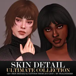 SKIN DETAIL + TATTOO Ultimate Collection by PRALINESIMS