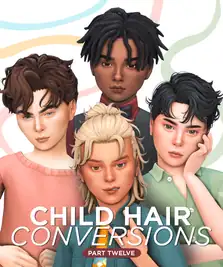 Child Hair Conversions Pt. 12