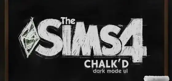 Chalk'd UI - The Sims 4 Dark Mode Mod