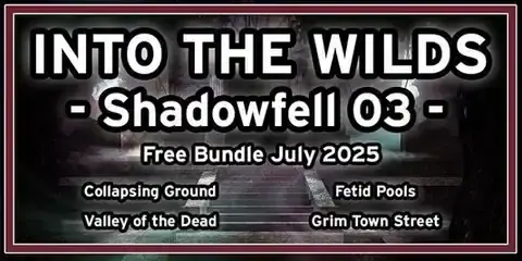 Into the Wilds Shadowfell 03 Free Bundle