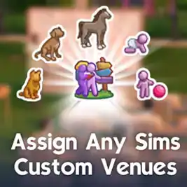Assign Any Sims to Custom Venues