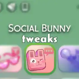 Social Bunny Tweaks
