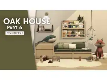 OakHouse Bliss Part 6 (Download 2/2 -  Pierisim's Living & Bedroom Set, AlphaCC Accessories)