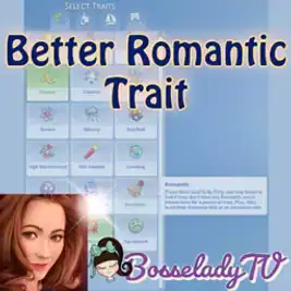 Better Romantic Trait