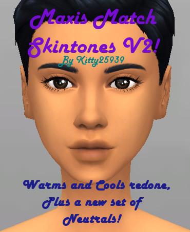 Maxis Match Skintones V2! Warms and Cools redone, plus new Neutrals!