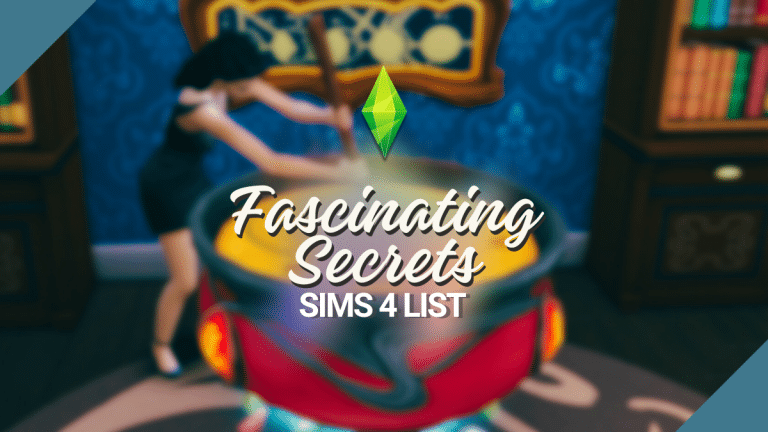 secrets in sims 4