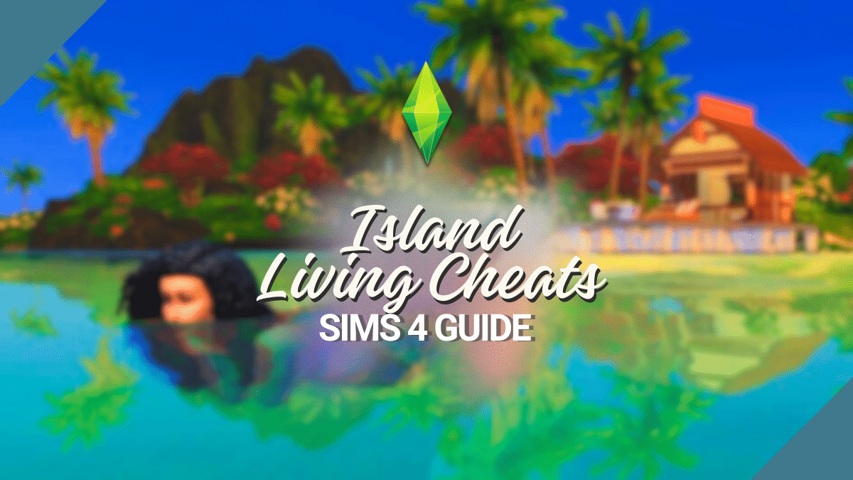 Island Living Cheats Header