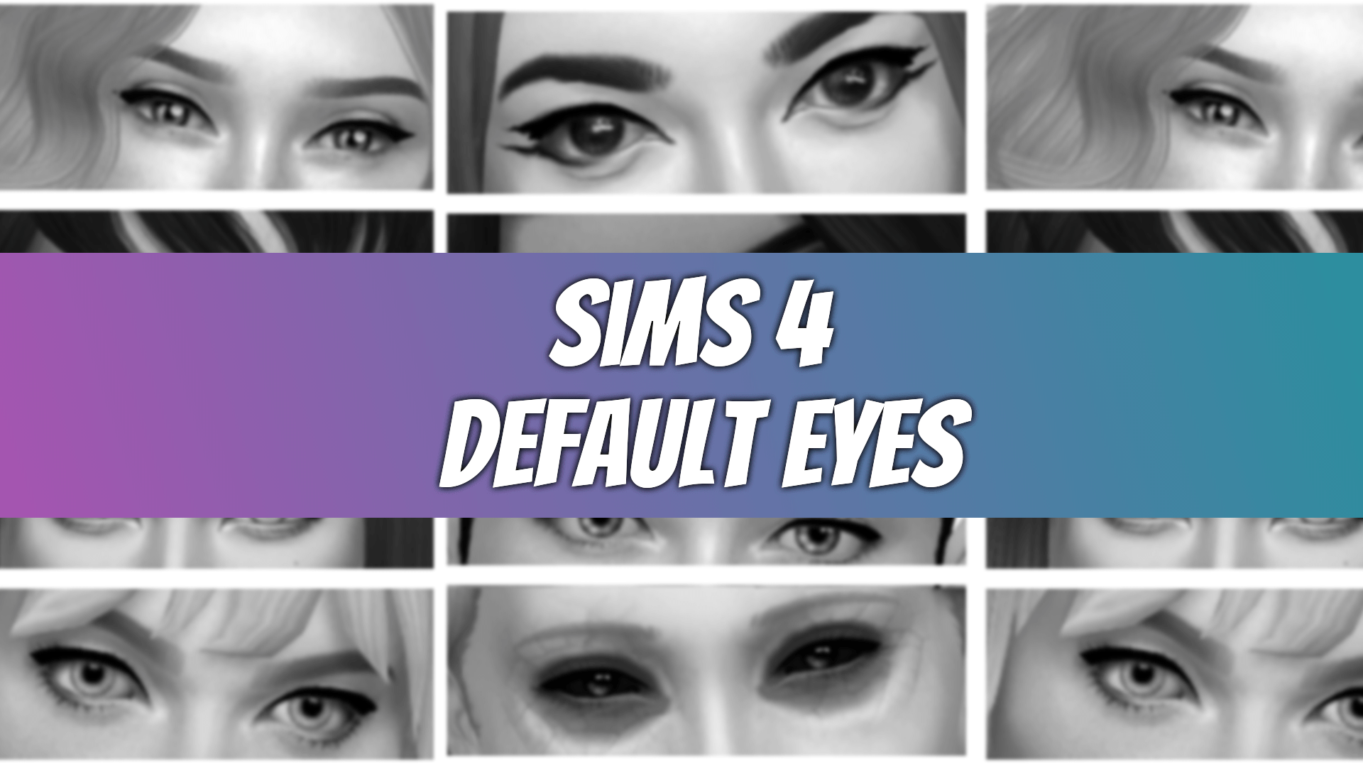 25 Default Eyes Cc And Special Default Replacements — Snootysims