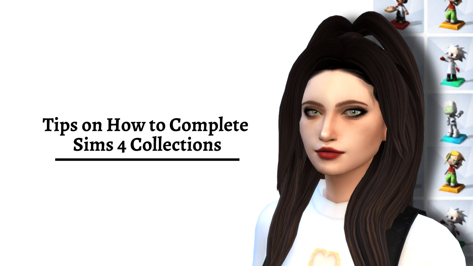 Tips On How To Complete Sims 4 Collections — Snootysims