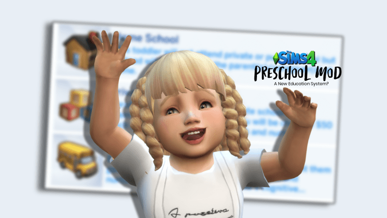 Sims 4 Preschool Mod: A New Education System?