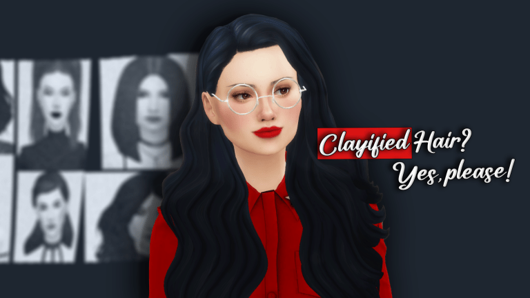 We Love These Clayified Hair CC for the Sims 4 (You Will, too!)