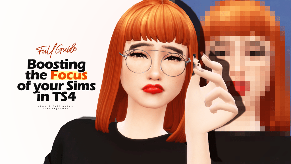 how to get focused sims 4