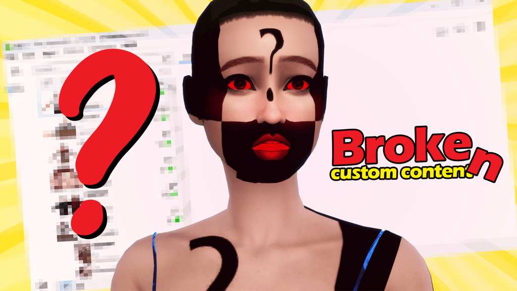 How To Find Broken CC In Sims 4 And Remove It? — SNOOTYSIMS (2024)