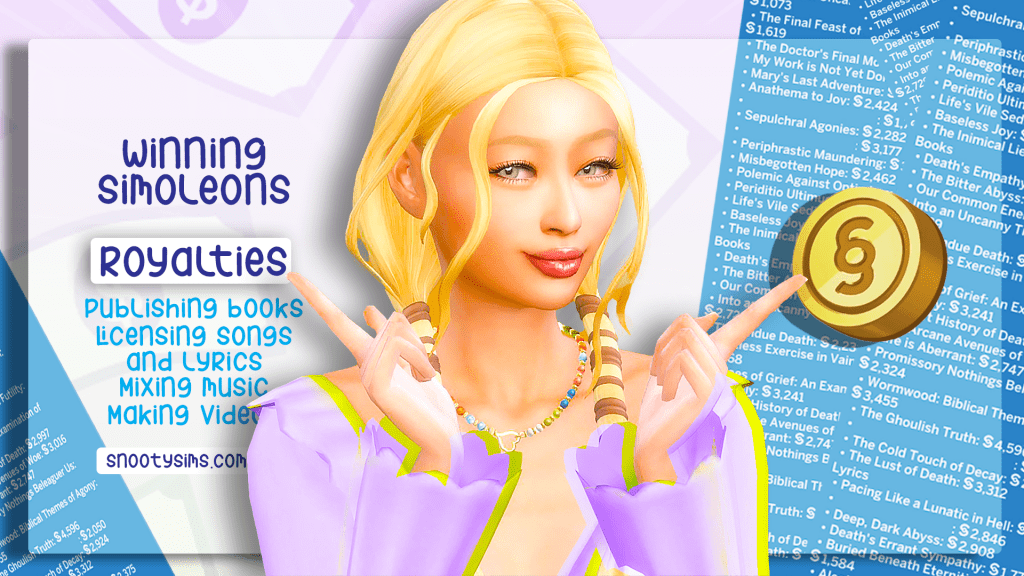 winning money from royalties in the sims 4 snootysims