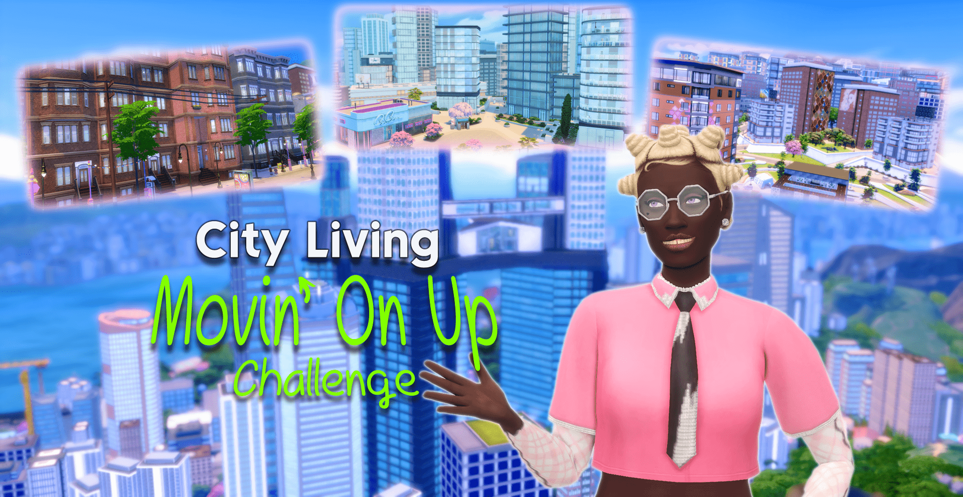 City Living Challenge