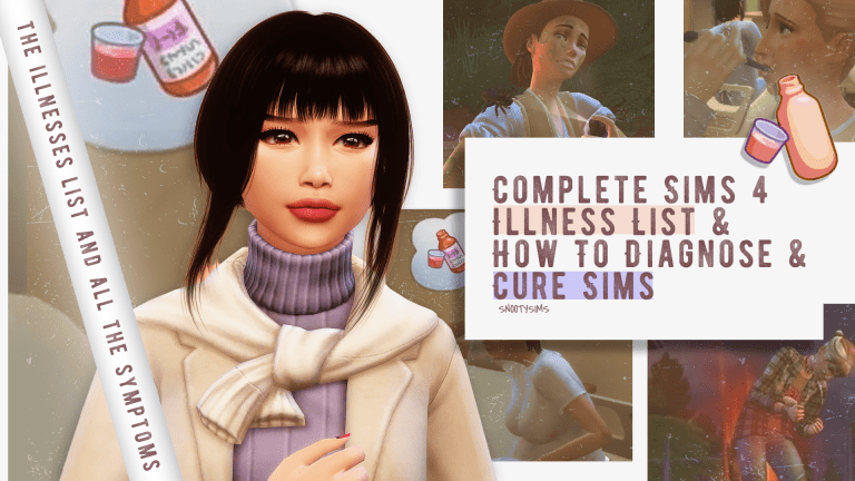 Complete Sims 4 Illness List - How To Diagnose and Cure Sims