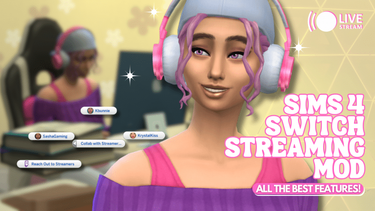 Switch Streaming Mod for The Sims 4: All The Nice Features!