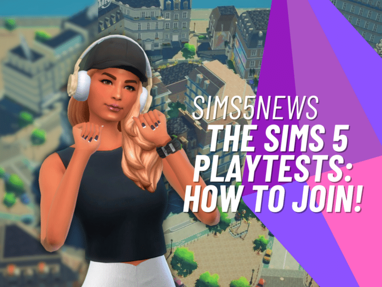 The Sims 5 Playtests: Your Ultimate Guide On How To Join!