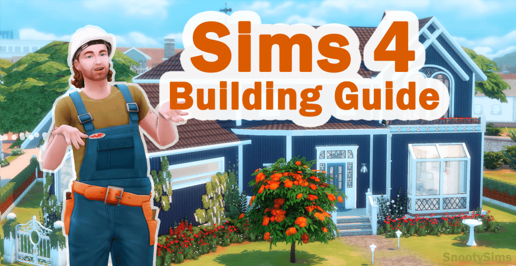 An image of a Sim and the words Sims 4 Building Guide