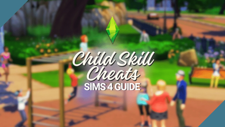 Child Skill Cheats For TS4: How to Improve Motor, Social, Mental and Creativity skills