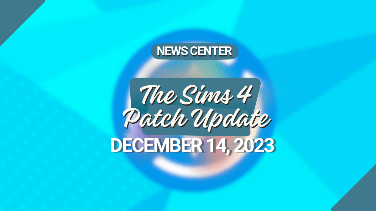 The Sims 4 For Rent Patch Update 12-14-2023