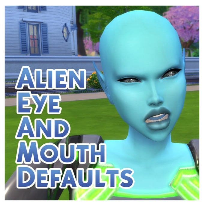 Alien Eye and Mouth Defaults
