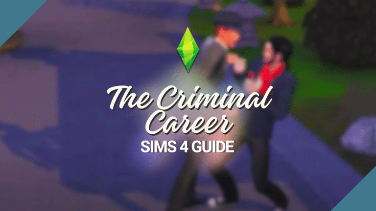 The Sims 4: Criminal Career Guide