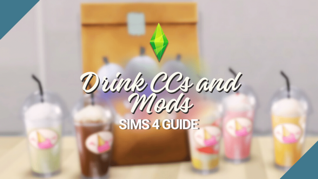 Drinks CC and Mods Featured Image