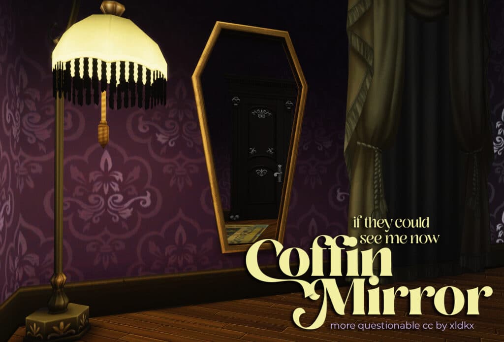 If They Could See Me Now Coffin Mirror