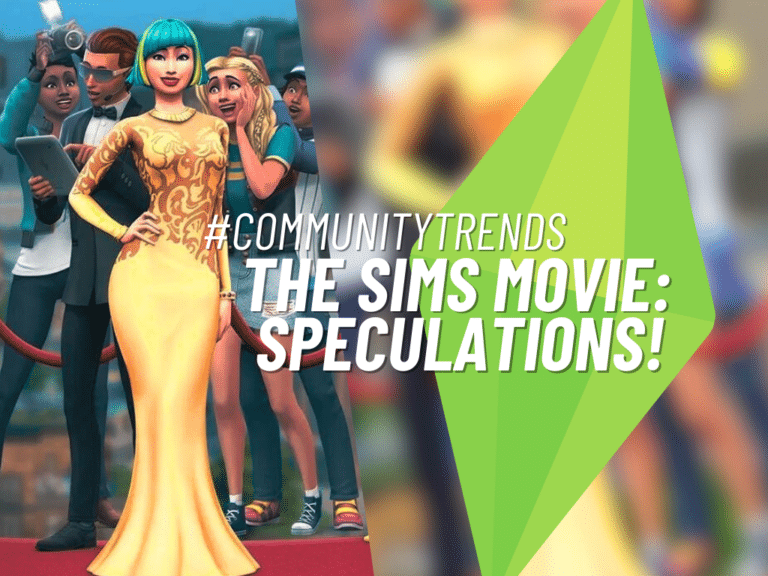 The Sims Movie: Speculations of Simmers!