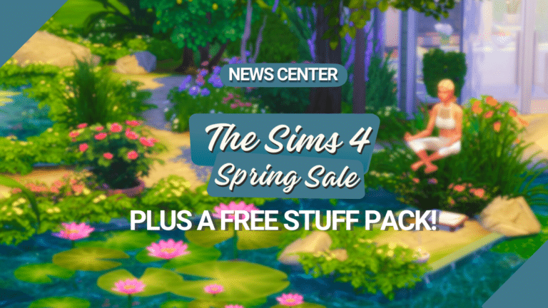 The Sims 4 Spring Season Sale Is Here, With A Free Stuff Pack!