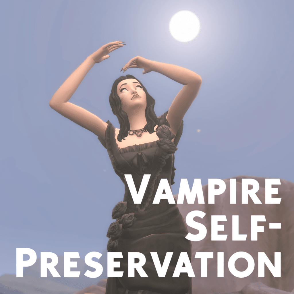 Vampire Self Preservation