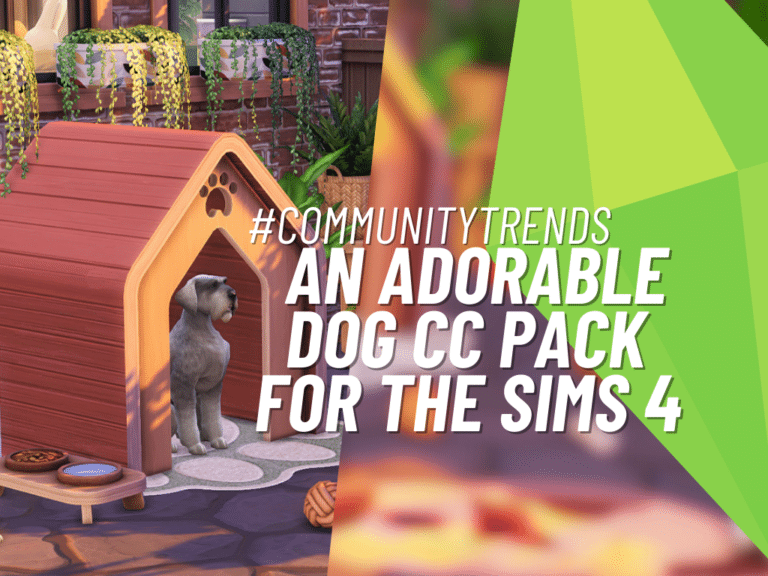Trending Now: Grab This Adorable Dog CC Pack For The Sims 4!
