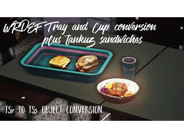133028 ts4 to ts3 wroef tray and cup tankuz sandwiches by teakoya sims3 featured image