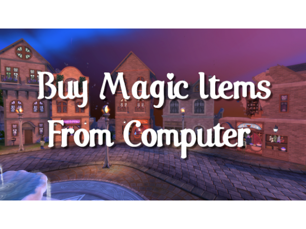 272793 buy magic items from computer adopted from scarlet by robin sims4 featured image