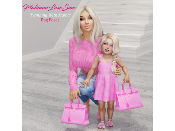 PlatinumLuxeSims: Chic Mama & Tot Twinning Poses (Toddler & Accessory Showcase)