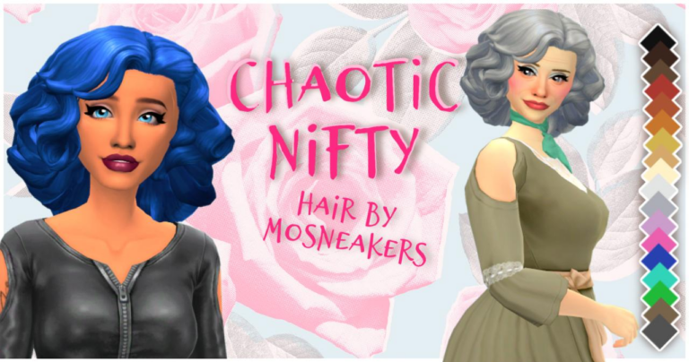 Chaotic Nifty Hair: Flirty, Sassy Styles for All Ages, Maxis Match