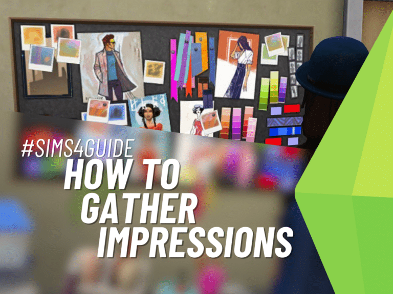 Sims 4 “Gather Impressions” – How To Do It?