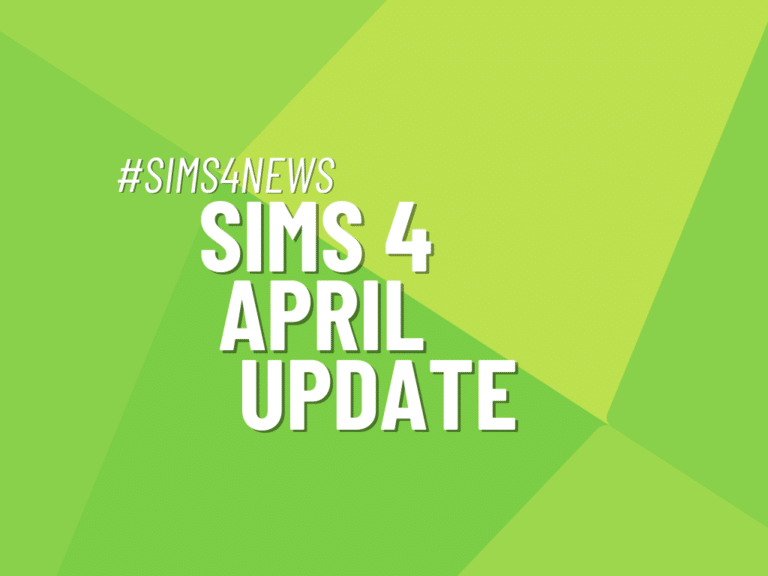 Sims 4: New April Update!