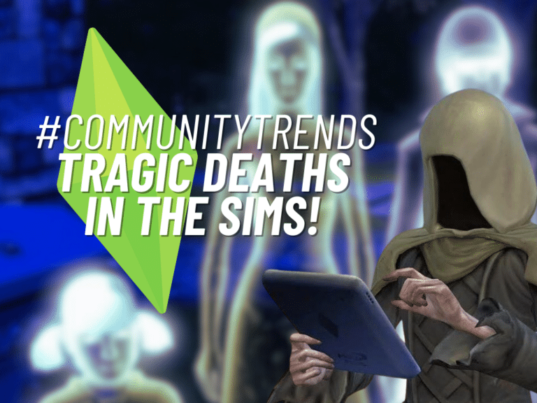 Get To Know These Tragic Deaths In the Sims 4!