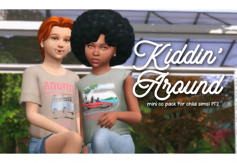 Kiddin' Around; Mini CC Pack For Child Sims PT 2