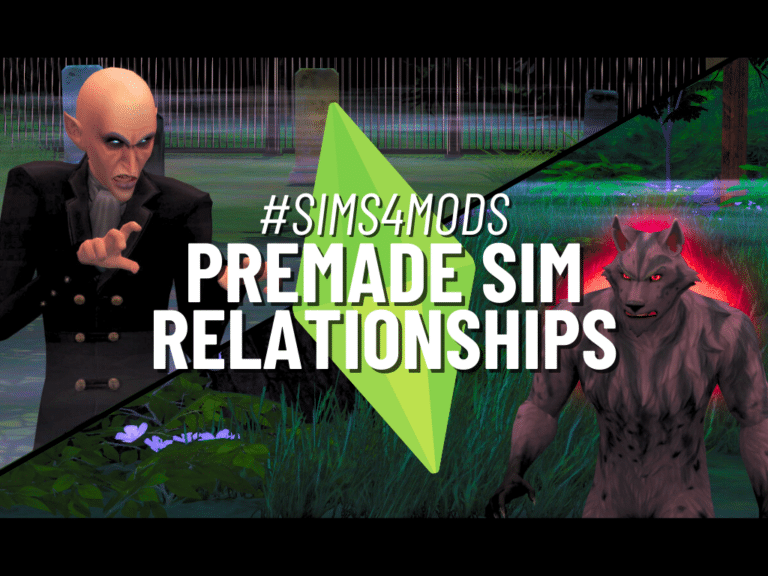 Premade Sim Relationships Fix: Making Sims 4 Lore Actually Matter