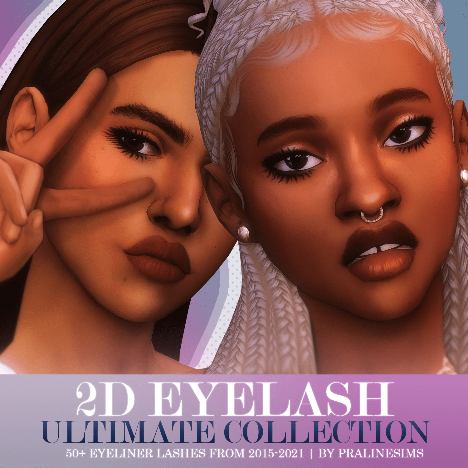 2D EYELASH Ultimate Collection by Pralinesims