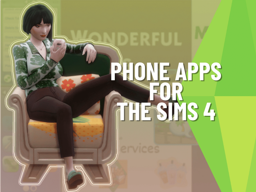 Best Phone Apps For TS4