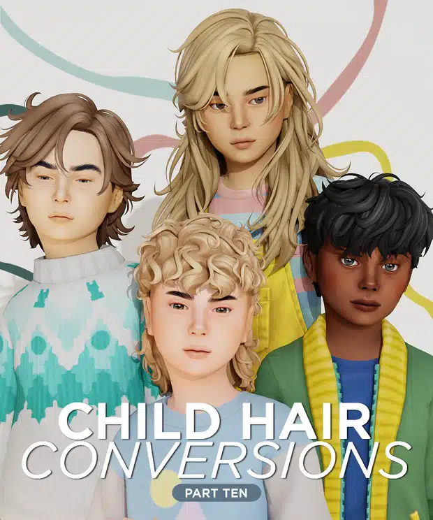 Child Hair Conversions Pt 10