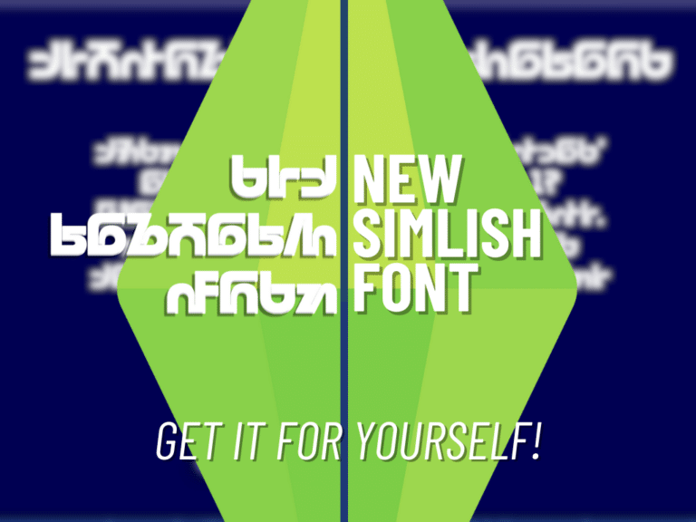 Try Out The New Simlish Font On Your Projects Today!