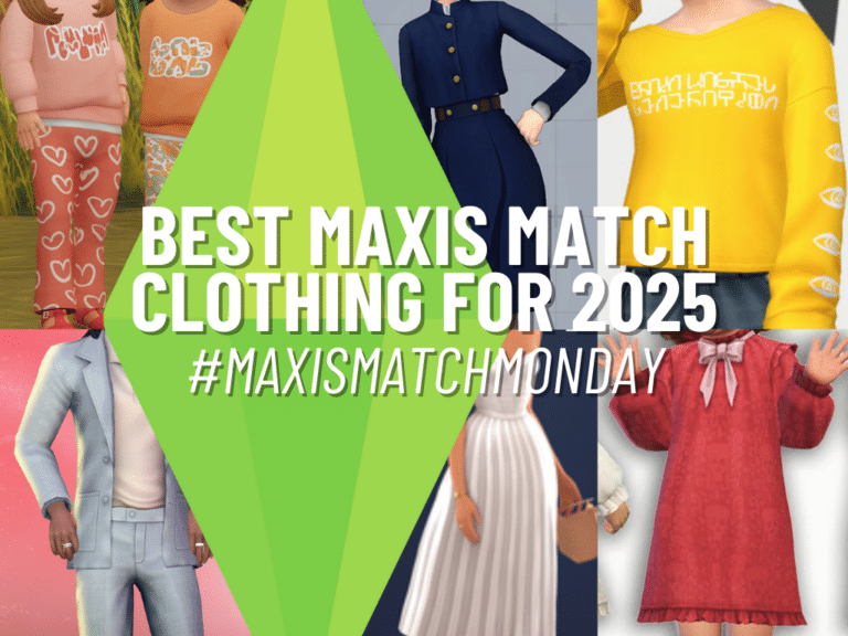 The Best Maxis Match Clothing Creators To Know In 2025!