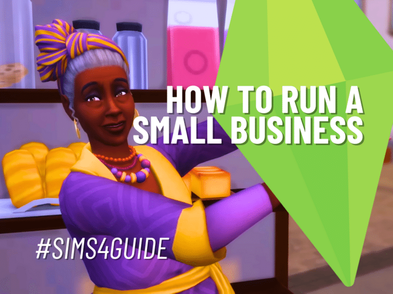 How To Run A Small Business In The Sims 4