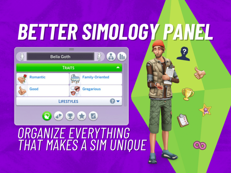 Better Simology Panel: Easily Manage What Makes Your Sim Unique!