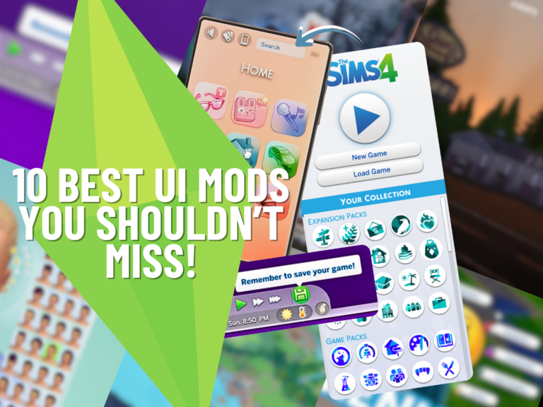 Top 10 UI-Focused Mods For The Sims 4 This 2025!